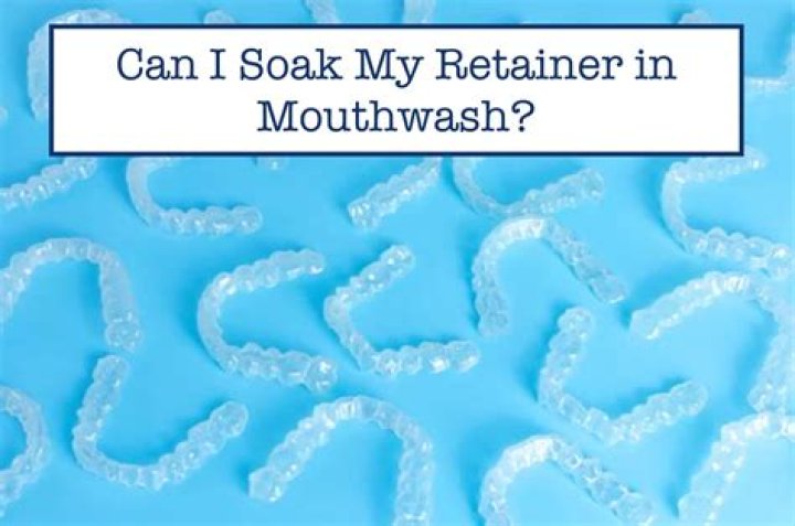 Can I soak my retainer in mouthwash?