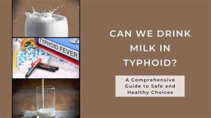 Can we drink milk in typhoid?