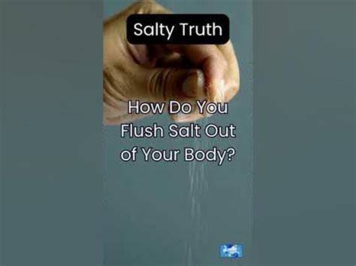 How do you flush salt out of your body?