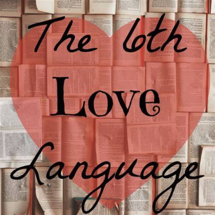 What is the 6th love language?