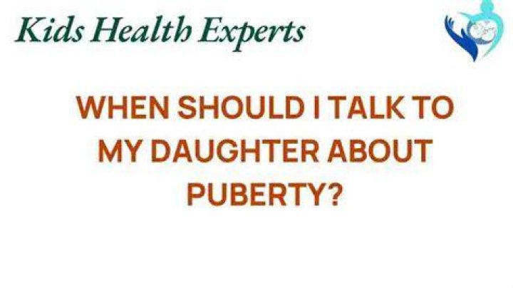 When should I talk to my daughter about puberty?